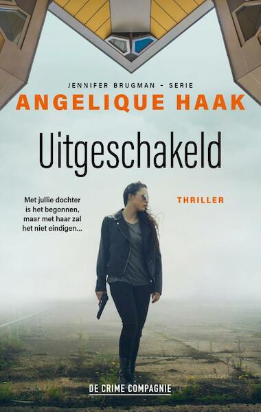 Uitgeschakeld - Angelique Haak (ISBN 9789461094865)