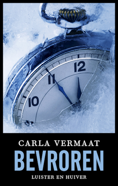 Bevroren - Carla Vermaat (ISBN 9789026351433)