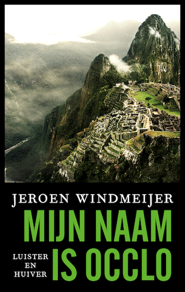 Mijn naam is Occlo - Jeroen Windmeijer (ISBN 9789026351570)