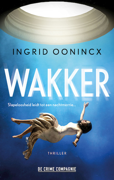 Wakker - Ingrid Oonincx (ISBN 9789461096869)