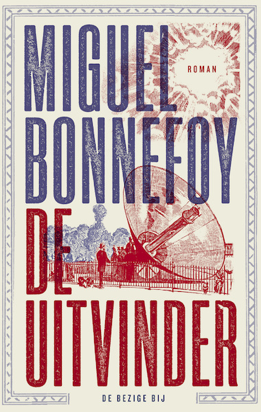 De uitvinder - Miguel Bonnefoy (ISBN 9789403115627)