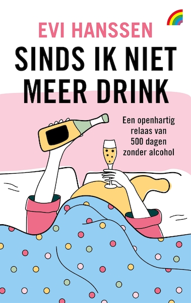 Sinds ik niet meer drink - Evi Hanssen (ISBN 9789041715265)