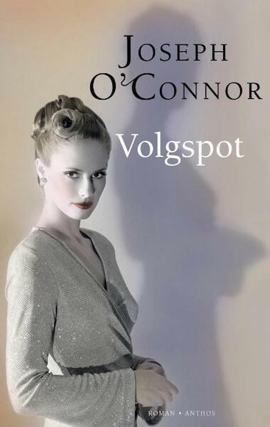 Volgspot - Joseph O'Connor (ISBN 9789041416353)