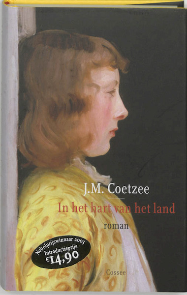 In het hart van het land - J.M. Coetzee (ISBN 9789059360389)