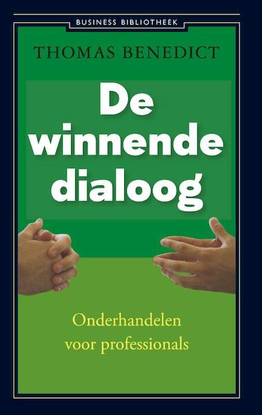 De winnende dialoog - Thomas Benedict (ISBN 9789047001546)