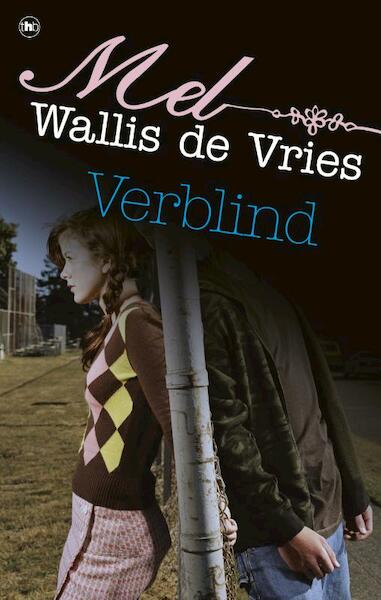 Verblind & Fout - Mel Wallis de Vries (ISBN 9789044336061)