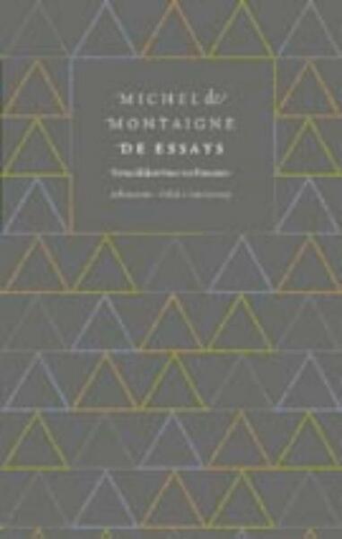 De essays - Michel de Montaigne (ISBN 9789025366674)
