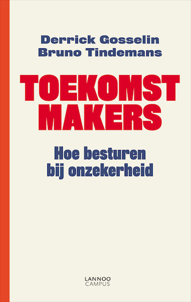 Toekomstmakers - Derrick Gosselin, Bruno Tindemans (ISBN 9789401405782)