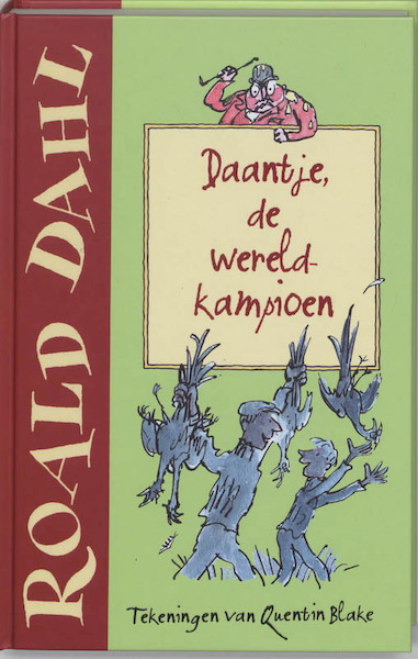 Daantje, de wereldkampioen - Roald Dahl (ISBN 9789026131974)
