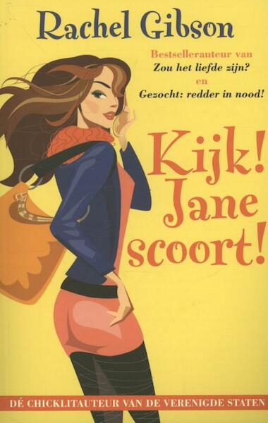 Kijk! Jane scoort! - Rachel Gibson (ISBN 9789045200903)