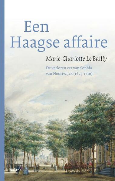 Een Haagse affaire - Marie-Charlotte Le Bailly (ISBN 9789460036446)