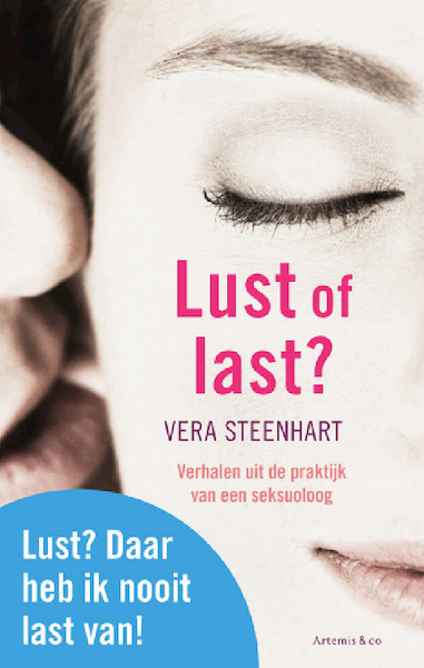 Lust of last / 5: Lust? Daar heb ik nooit last van! - Vera Steenhart (ISBN 9789026328152)