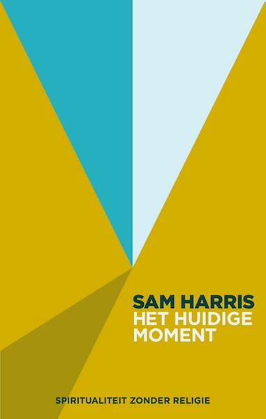 Het huidige moment - Sam Harris (ISBN 9789057124242)