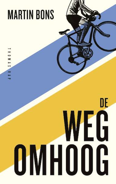 De weg omhoog - Martin Bons (ISBN 9789400401501)