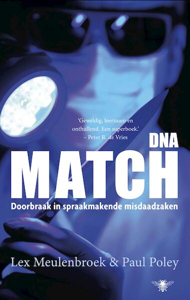 DNA-match - Lex Meulenbroek, Paul Poley (ISBN 9789023493952)