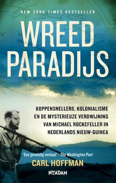 Wreed paradijs - Carl Hoffman (ISBN 9789046819838)