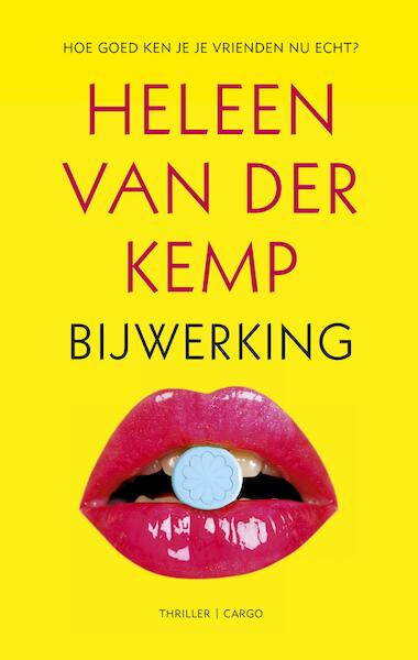 Bijwerking - Heleen van der Kemp (ISBN 9789023497837)