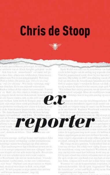 Ex-reporter - Chris De Stoop (ISBN 9789023440642)