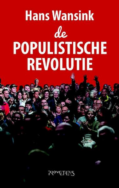 De populistische uitdaging - Hans Wansink (ISBN 9789044631999)