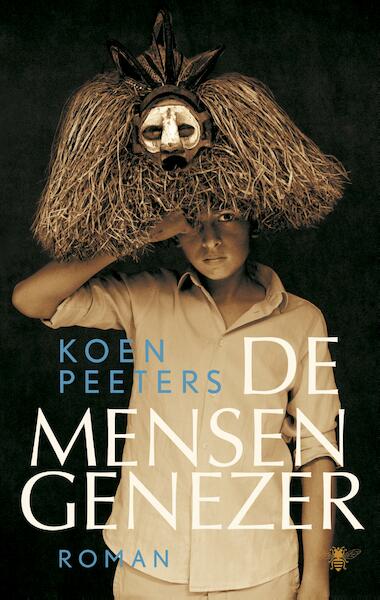 De mensengenezer - Koen Peeters (ISBN 9789023462651)