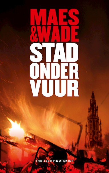 Stad onder vuur - Ria Maes, Aron Wade (ISBN 9789089246554)
