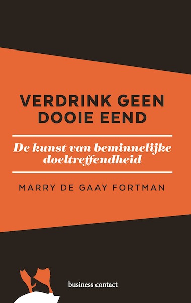 Verdrink geen dooie eend - Marry de Gaay Fortman (ISBN 9789047011347)