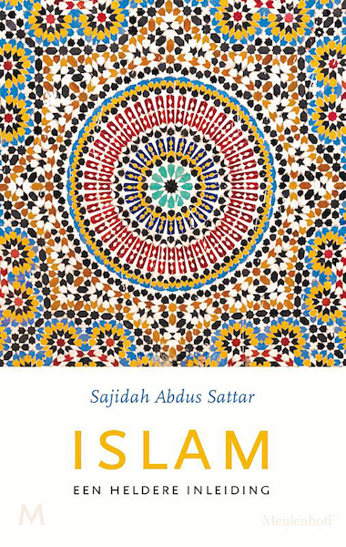 Islam - Sajidah Abdus Sattar (ISBN 9789402311952)