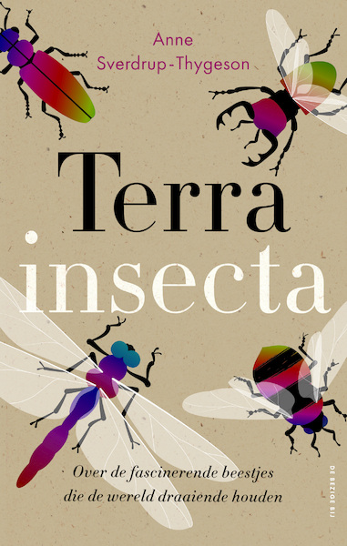 Terra Insecta - Anne Sverdrup-Thygeson (ISBN 9789403138701)