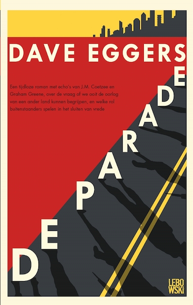 De parade - Dave Eggers (ISBN 9789048848911)