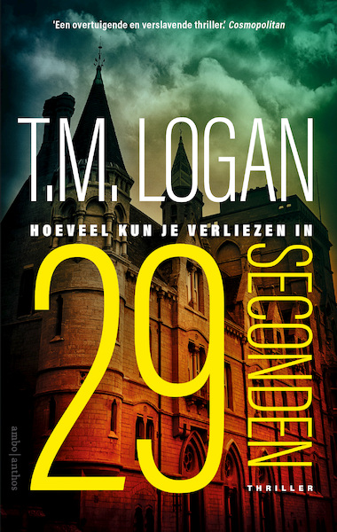 29 seconden - T.M. Logan (ISBN 9789026350177)