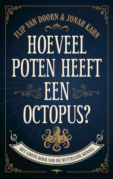 Hoeveel poten heeft een octopus - Flip van Doorn (ISBN 9789400404298)