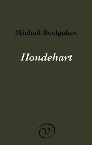 Hondehart - Michail Boelgakov (ISBN 9789028292352)