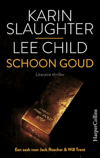 Schoon goud - Karin Slaughter, Lee Child (ISBN 9789402704181)
