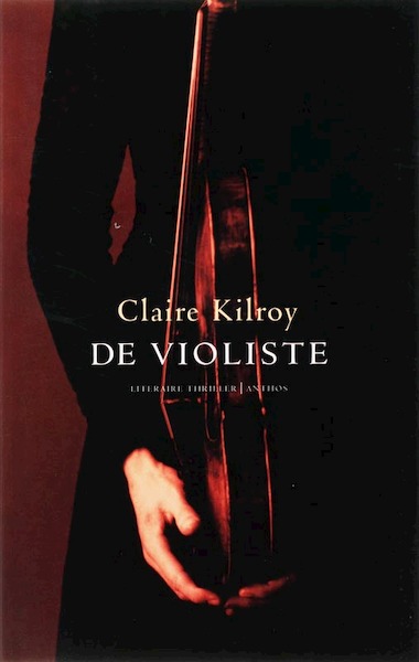 De violiste - Claire Kilroy (ISBN 9789041409980)