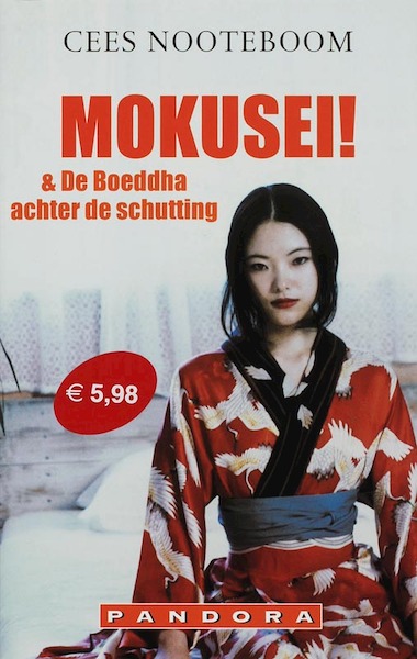 Mokusei en De boeddha achter de schutting - Cees Nooteboom (ISBN 9789046700143)