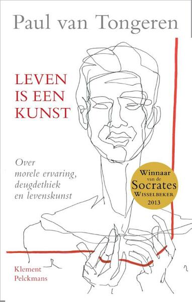 Leven is een kunst - Paul van Tongeren (ISBN 9789086873029)