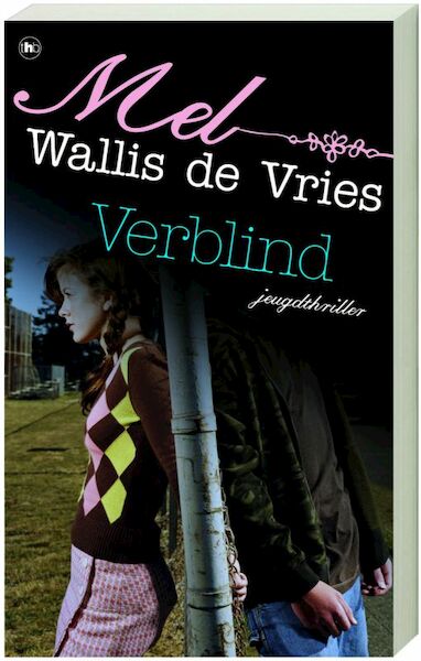 Verblind - M. Wallis de Vries, Mel Wallis de Vries (ISBN 9789044316018)