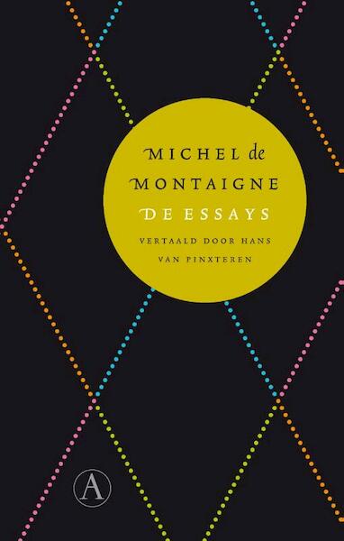 De essays - Michel de Montaigne (ISBN 9789025304126)