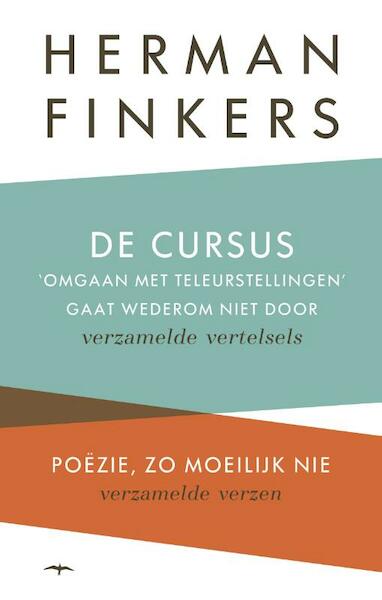 De cursus omgaan met teleurstellingen gaat wederom niet door - Herman Finkers (ISBN 9789400403697)