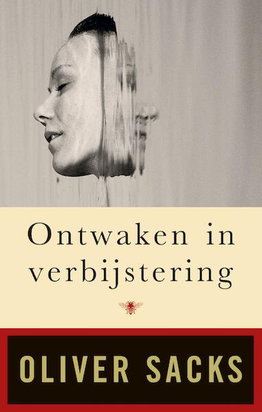 Ontwaken in verbijstering - Oliver Sacks (ISBN 9789023495673)