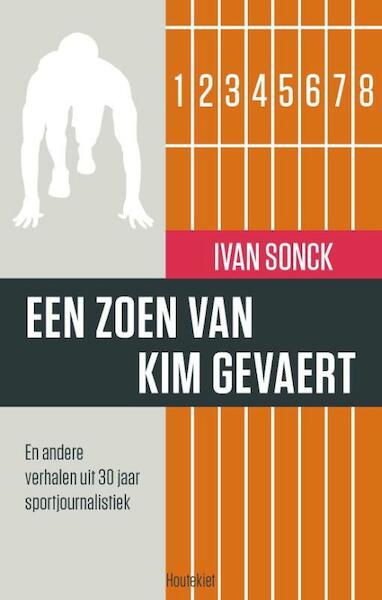 Een zoen van Kim Gevaert - Ivan Sonck (ISBN 9789089244208)