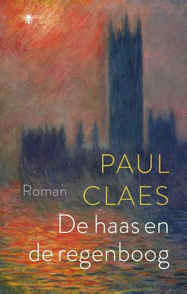 De haas en de regenboog - Paul Claes (ISBN 9789023499923)