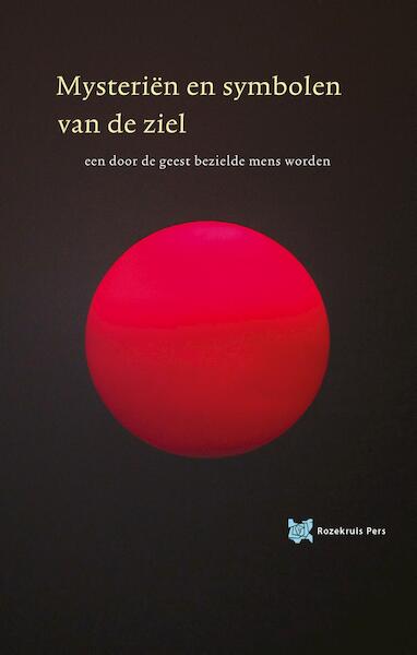 Mysteriën en symbolen van de ziel - André de Boer (ISBN 9789067326636)