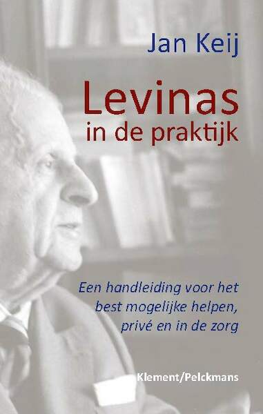 Levinas in de praktijk - Jan Keij (ISBN 9789086872497)