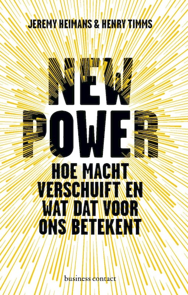 New Power - Jeremy Heimans, Henry Timms (ISBN 9789047009535)