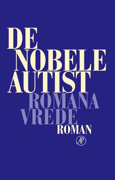 De nobele autist - Romana Vrede (ISBN 9789029528290)