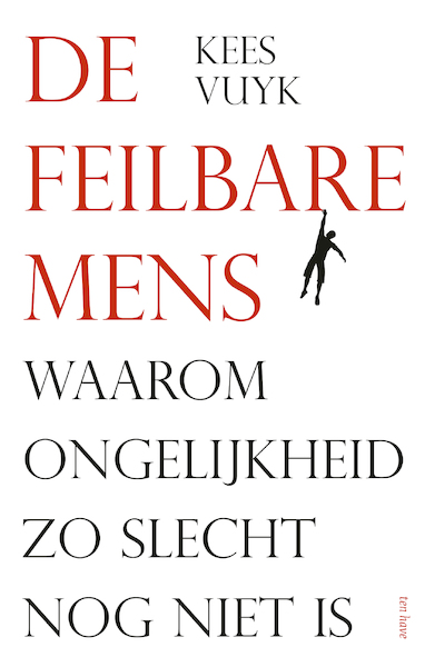De feilbare mens - Kees Vuyk (ISBN 9789025907389)