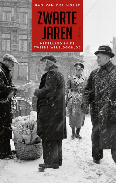 Zwarte jaren - Han van der Horst (ISBN 9789044637403)