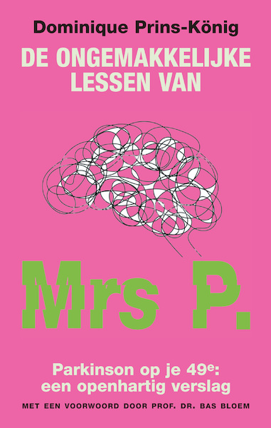 De ongemakkelijke lessen van Mrs P. - Dominique Prins-König (ISBN 9789038927459)