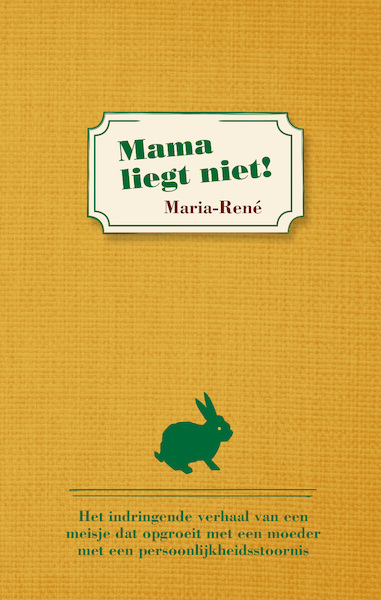 Mama liegt niet! - Maria René (ISBN 9789464022858)